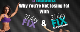 Not Losing Weight With 21 Day Fix